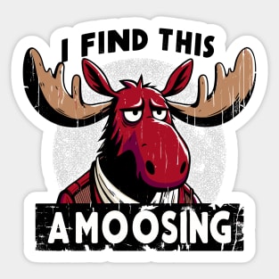 I Find This Amoosing Sticker